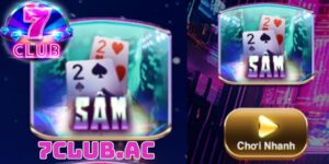 game bai sam bi kip thanh thao luat choi bai sam 7club