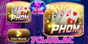 huong dan luat choi game bai phom chi tiet tren 7club