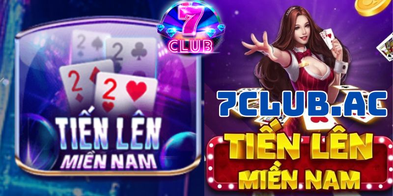 huong dan luat choi game bai tien len mien nam tren 7club 0