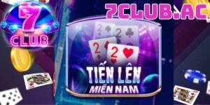huong dan luat choi game bai tien len mien nam tren 7club