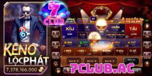 kham pha thanh cong ruc ro cua game keno loc phat tai 7club